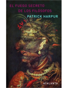 El fuego secreto de los filosofos 3ª edicion